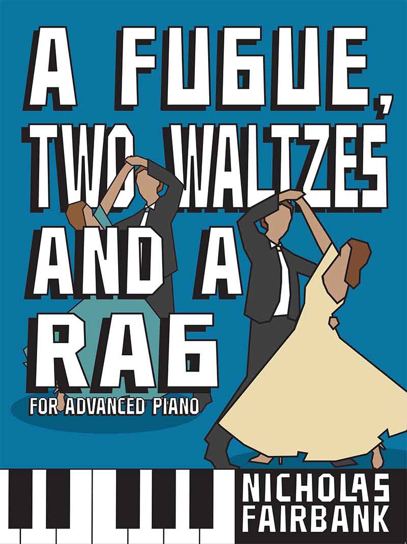 A Fugue, Two Waltzes & a Rag
