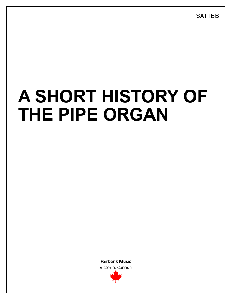 A Short History of the Pipe Organ