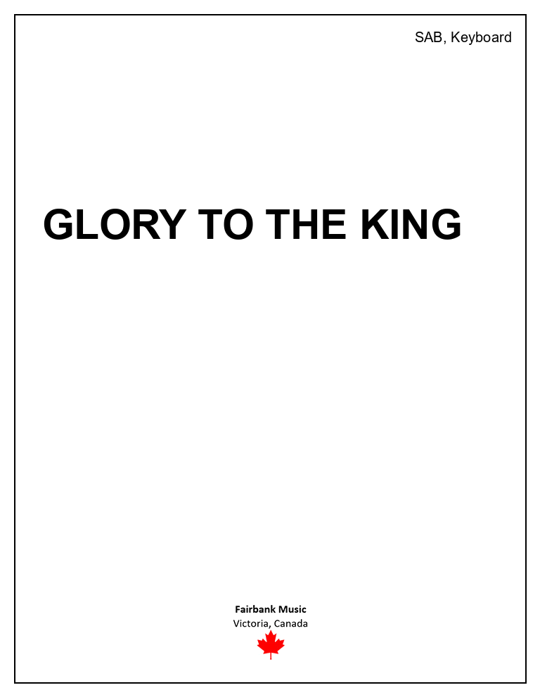 Glory to the King