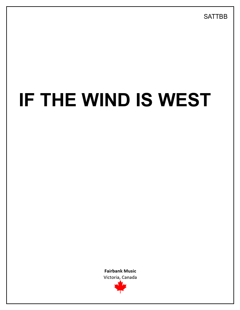 If the Wind is West