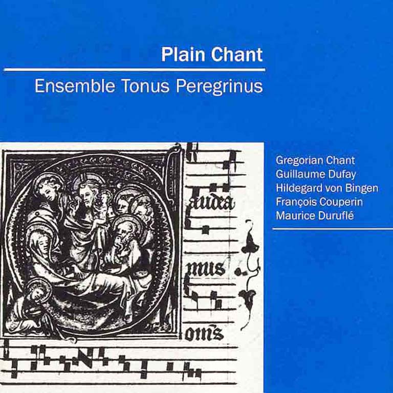 Plain Chant - Ensemble Tonus Peregrinus