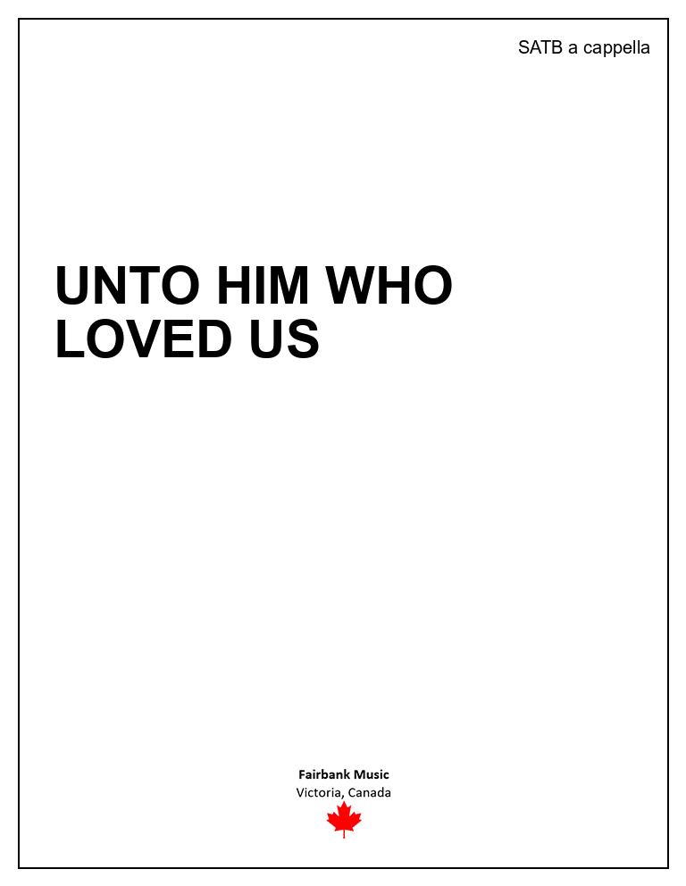 Unto him who loved us